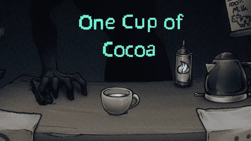 One Cup of Cocoa - 在线免费恐怖游戏