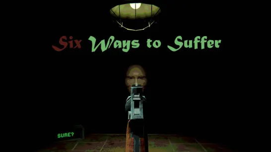 Six Ways to Suffer - 在线免费恐怖游戏