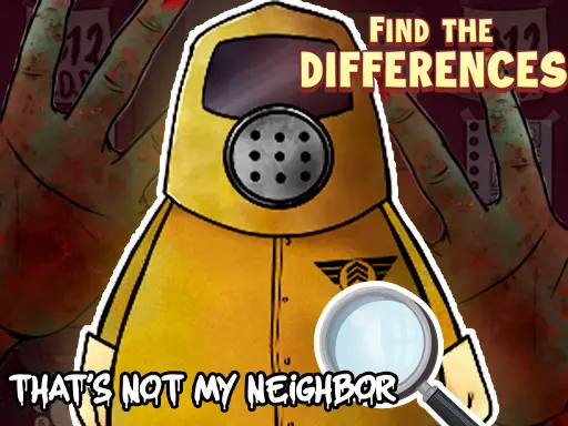 That's Not My Neighbor - 在线免费恐怖游戏